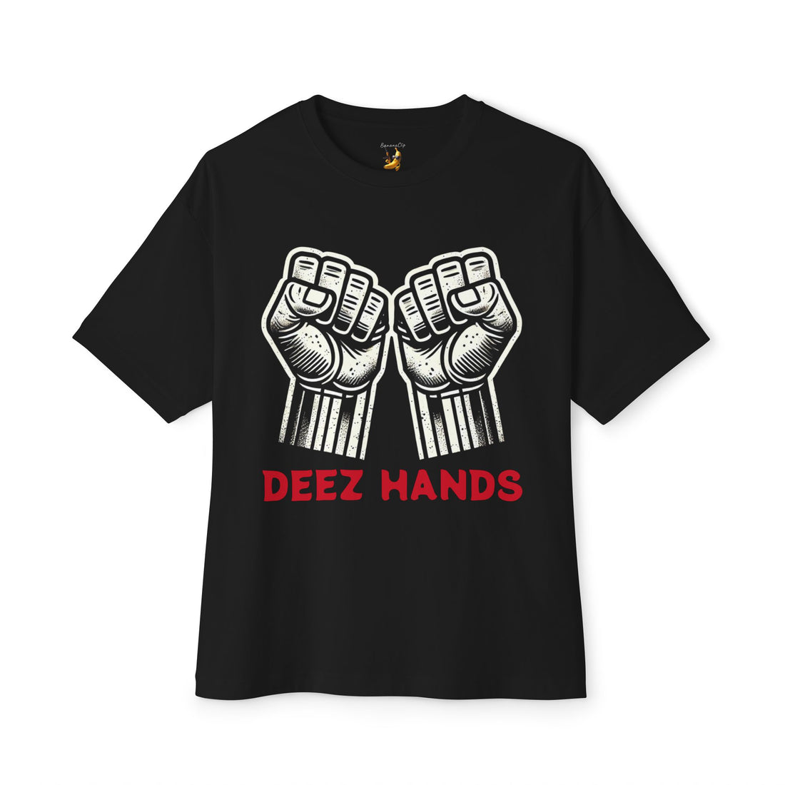 “Deez Hands” Premium Oversized T-shirt| Unisex